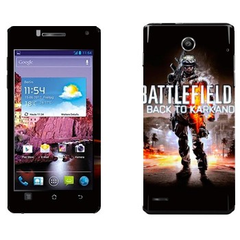   «Battlefield: Back to Karkand»   Huawei Ascend P1 XL