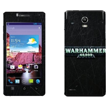   «Warhammer 40000»   Huawei Ascend P1 XL