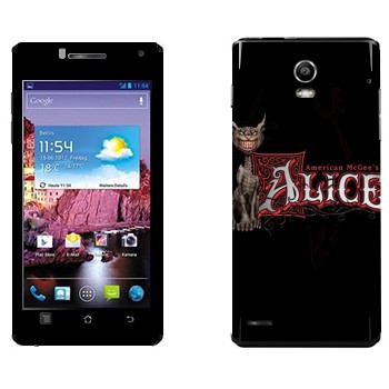   «  - American McGees Alice»   Huawei Ascend P1 XL