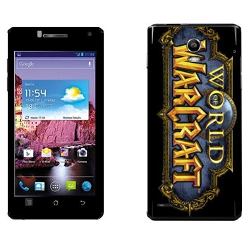   « World of Warcraft »   Huawei Ascend P1 XL