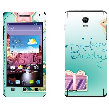   «Happy birthday»   Huawei Ascend P1 XL