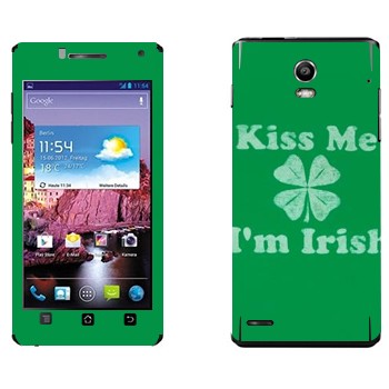   «Kiss me - I'm Irish»   Huawei Ascend P1 XL