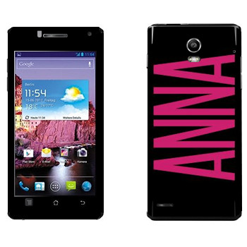   «Anna»   Huawei Ascend P1 XL