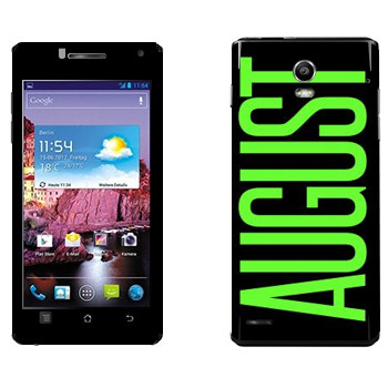   «August»   Huawei Ascend P1 XL