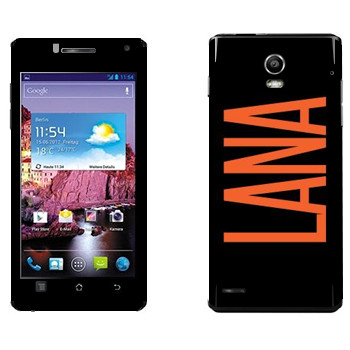   «Lana»   Huawei Ascend P1 XL