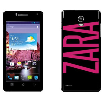   «Zara»   Huawei Ascend P1 XL