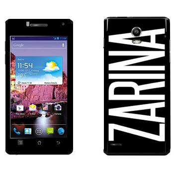   «Zarina»   Huawei Ascend P1 XL