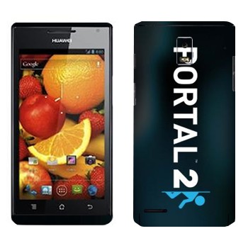   «Portal 2  »   Huawei Ascend P1