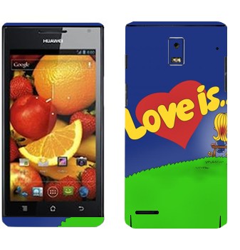   «Love is... -   »   Huawei Ascend P1