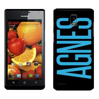   «Agnes»   Huawei Ascend P1