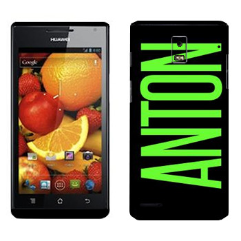   «Anton»   Huawei Ascend P1