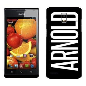   «Arnold»   Huawei Ascend P1