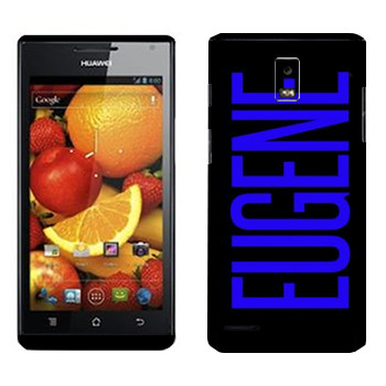   «Eugene»   Huawei Ascend P1