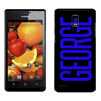   «George»   Huawei Ascend P1