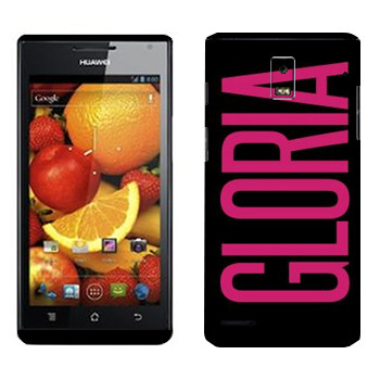   «Gloria»   Huawei Ascend P1