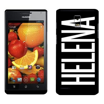   «Helena»   Huawei Ascend P1