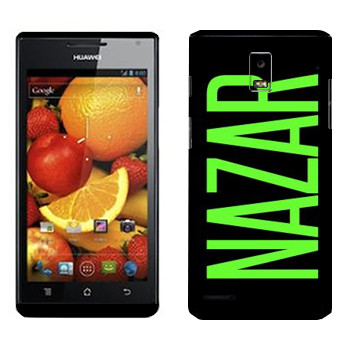   «Nazar»   Huawei Ascend P1