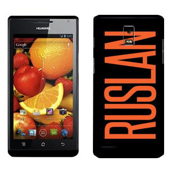   «Ruslan»   Huawei Ascend P1