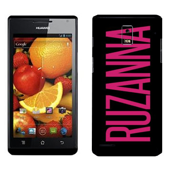   «Ruzanna»   Huawei Ascend P1