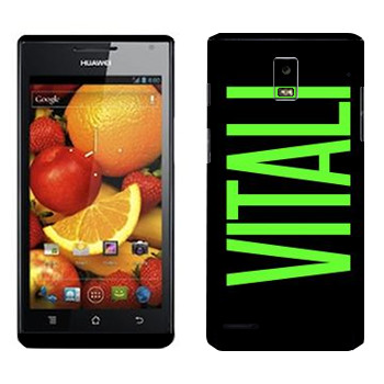   «Vitali»   Huawei Ascend P1