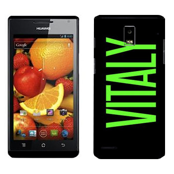   «Vitaly»   Huawei Ascend P1