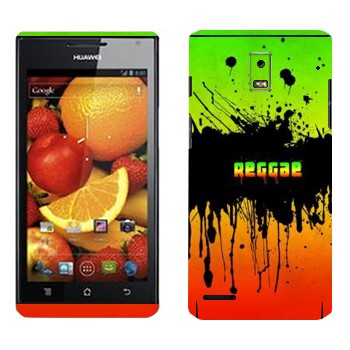   «Reggae»   Huawei Ascend P1