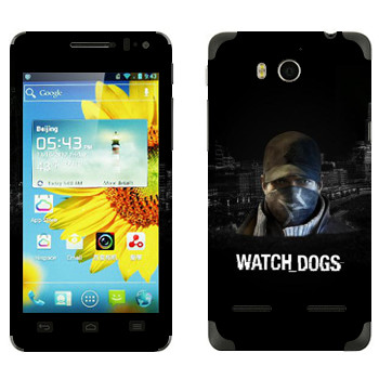   «Watch Dogs -  »   Huawei Honor 2