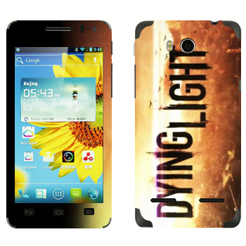   «Dying Light »   Huawei Honor 2