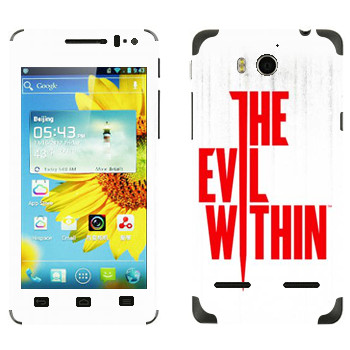  «The Evil Within - »   Huawei Honor 2