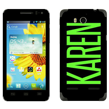   «Karen»   Huawei Honor 2