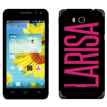   «Larisa»   Huawei Honor 2