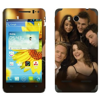   « How I Met Your Mother»   Huawei Honor 2