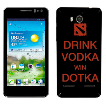   «Drink Vodka With Dotka»   Huawei Honor Pro