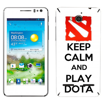  «Keep calm and Play DOTA»   Huawei Honor Pro
