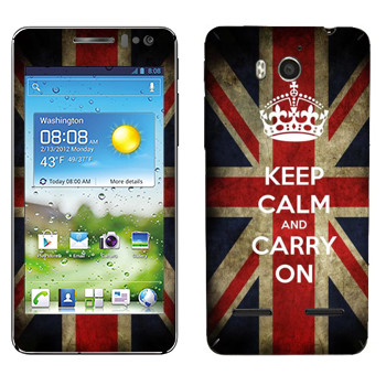   «Keep calm and carry on»   Huawei Honor Pro