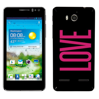   «Love»   Huawei Honor Pro