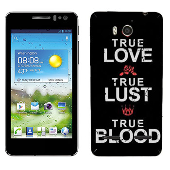   «True Love - True Lust - True Blood»   Huawei Honor Pro