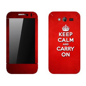   «Keep calm and carry on - »   Huawei Honor