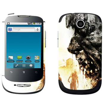   «Dying Light »   Huawei Ideos X1