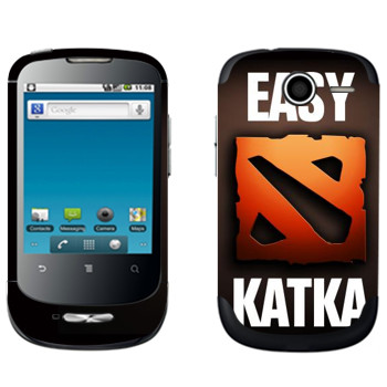   «Easy Katka »   Huawei Ideos X1