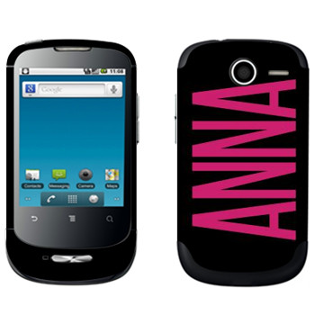   «Anna»   Huawei Ideos X1