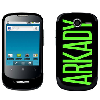   «Arkady»   Huawei Ideos X1