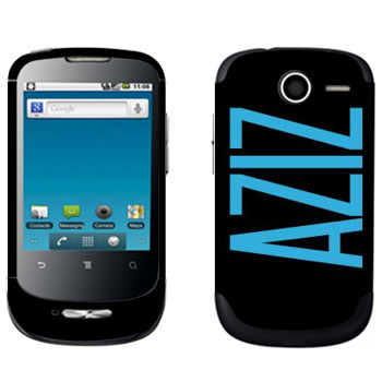   «Aziz»   Huawei Ideos X1