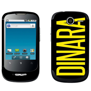   «Dinara»   Huawei Ideos X1