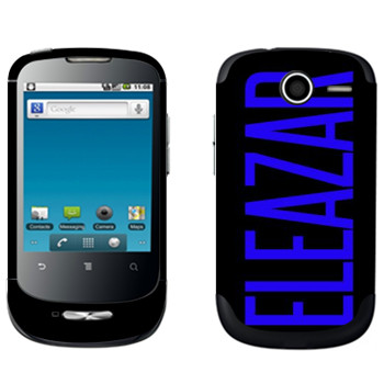  «Eleazar»   Huawei Ideos X1