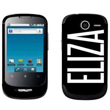   «Eliza»   Huawei Ideos X1