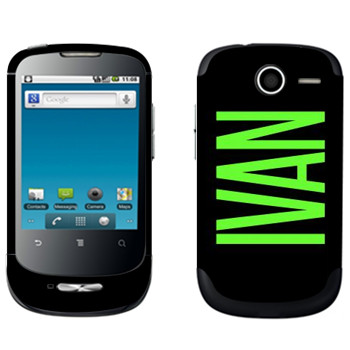   «Ivan»   Huawei Ideos X1