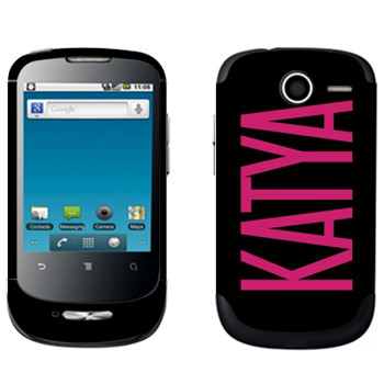   «Katya»   Huawei Ideos X1