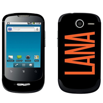   «Lana»   Huawei Ideos X1