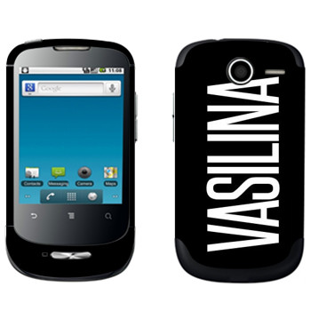   «Vasilina»   Huawei Ideos X1